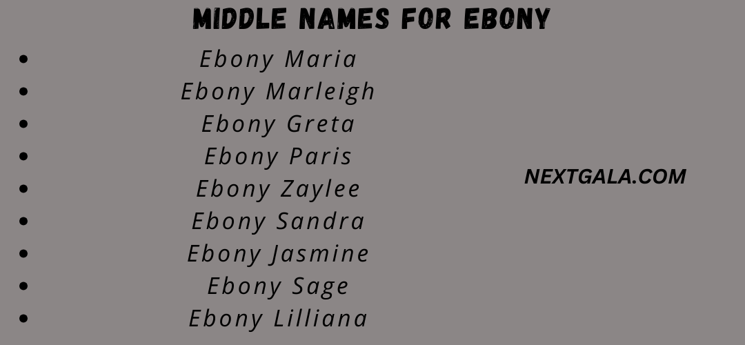 Middle Names For Ebony