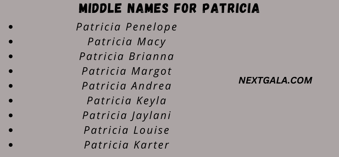 Middle Names For Patricia