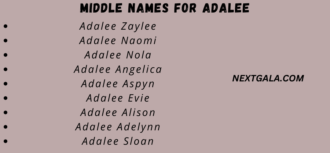 Middle Names for Adalee