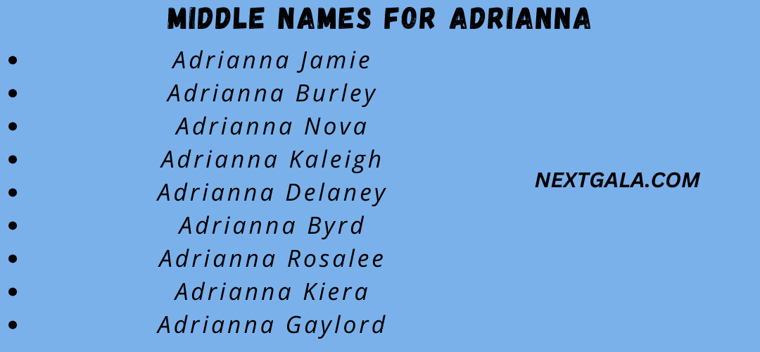 Middle Names for Adrianna