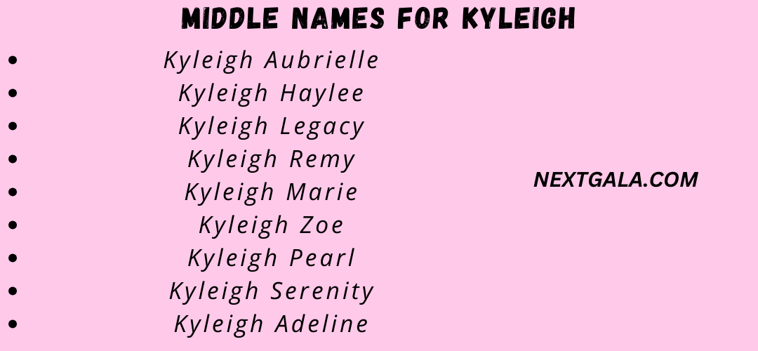 Middle Names for Kyleigh