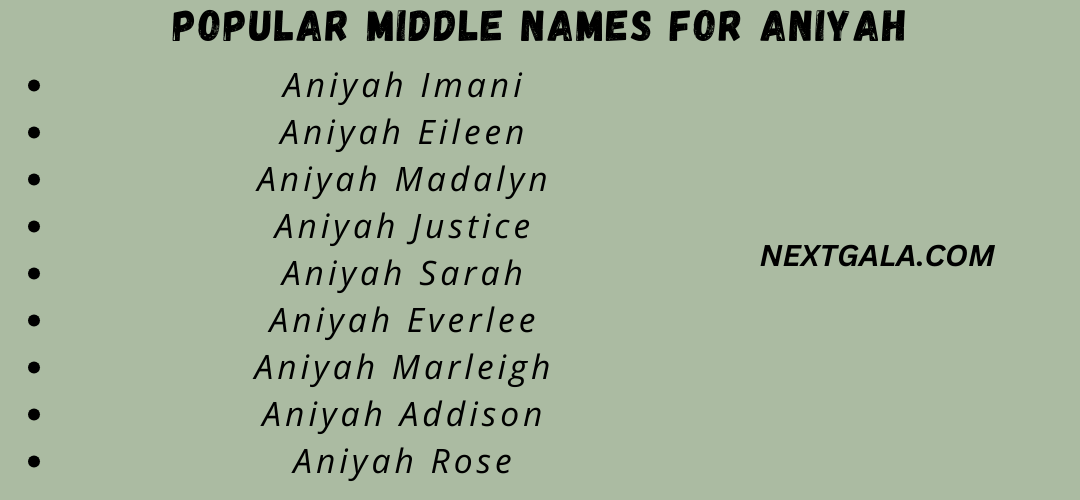 Middle Names For Aniyah