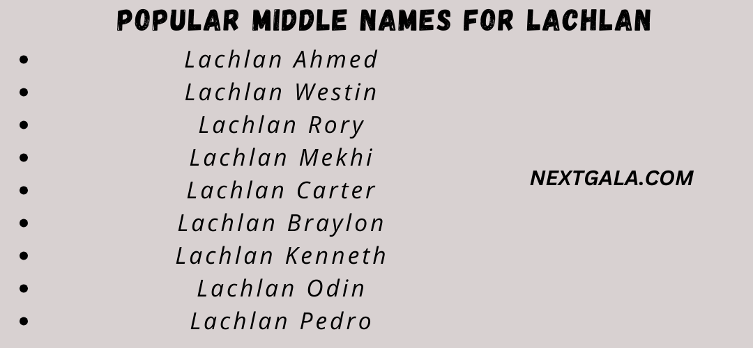 Middle Names For Lachlan