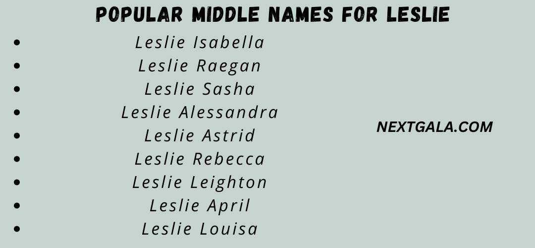 Middle Names For Leslie