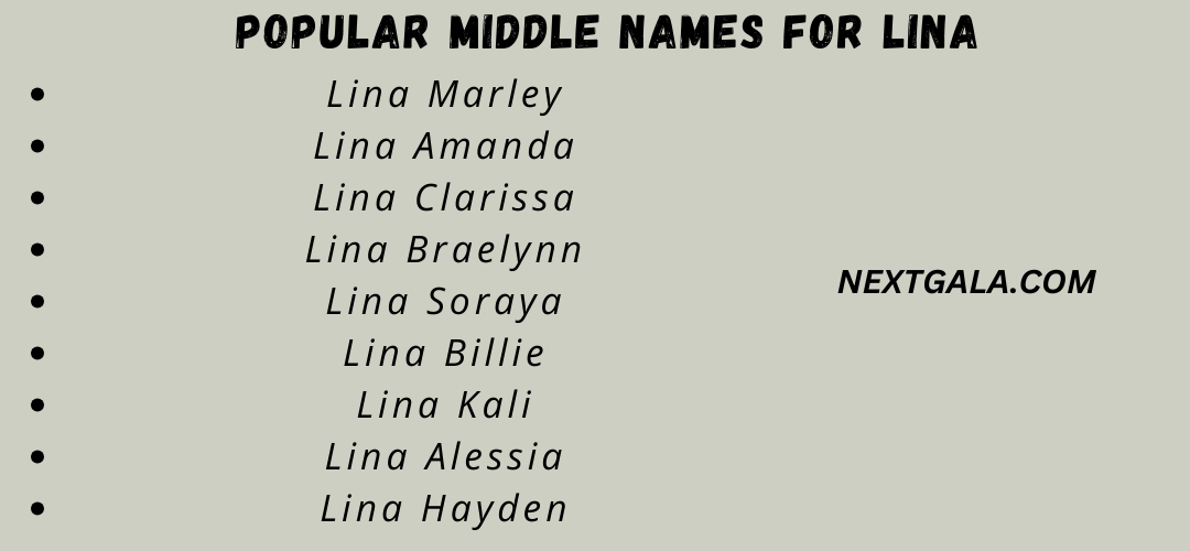  Middle Names For Lina