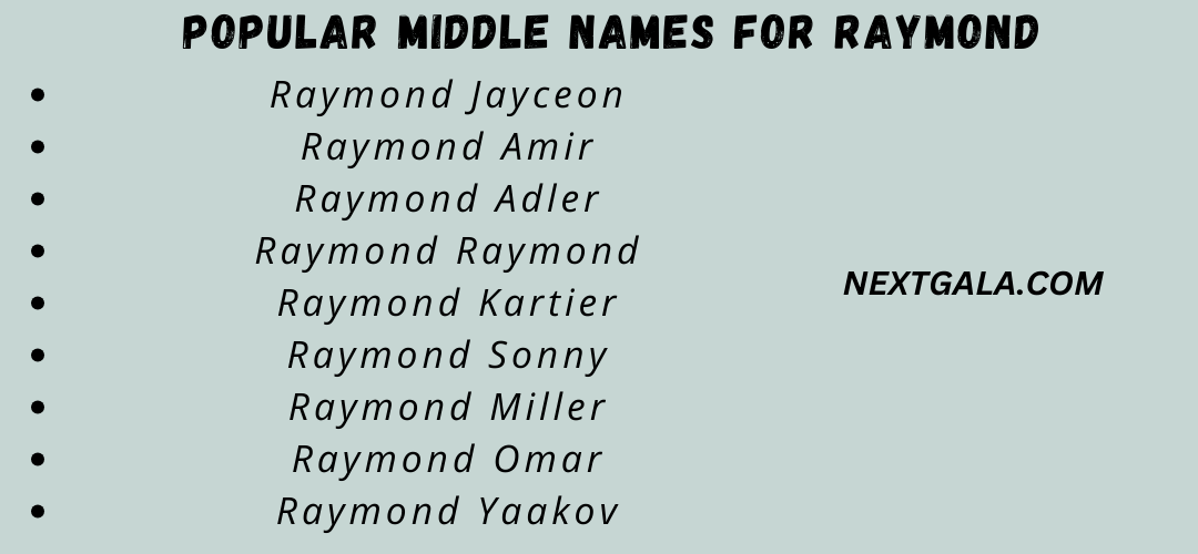 Middle Names For Raymond