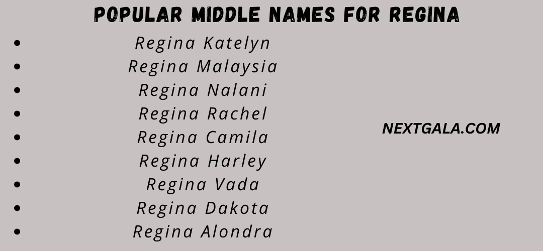 Middle Names For Regina