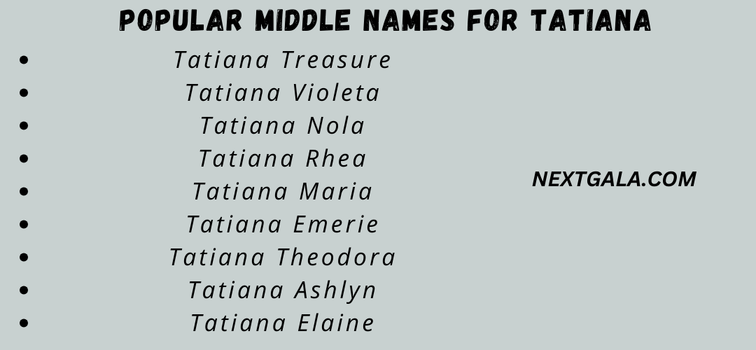 Middle Names For Tatiana