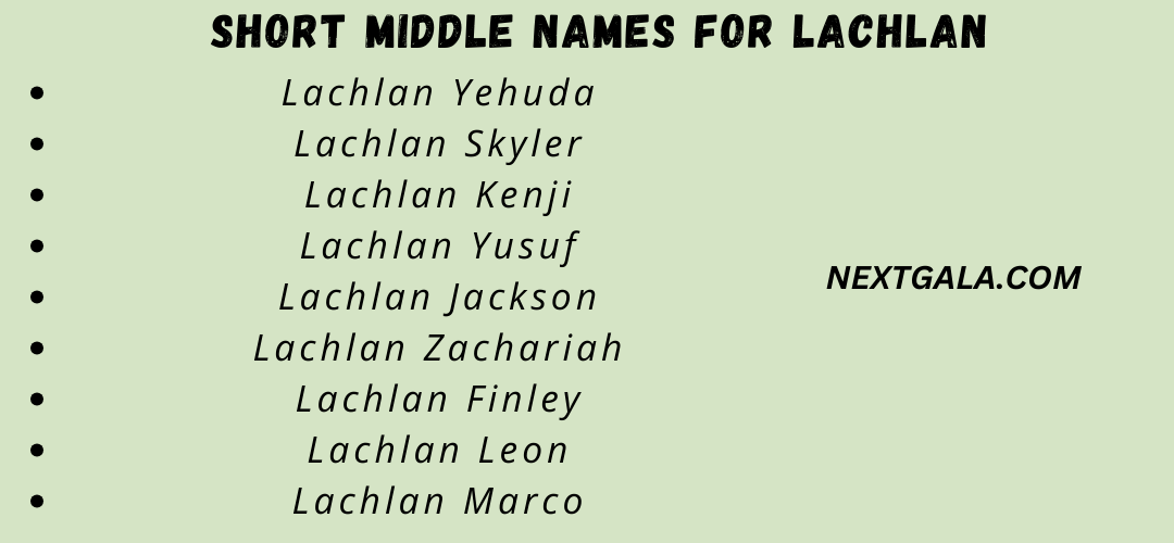 Middle Names For Lachlan