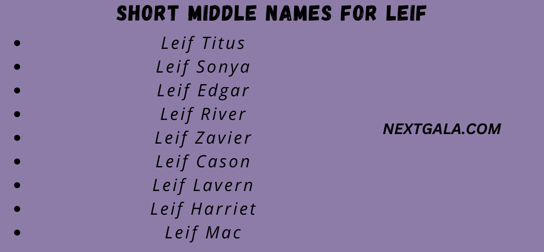 Short Middle Names For Leif