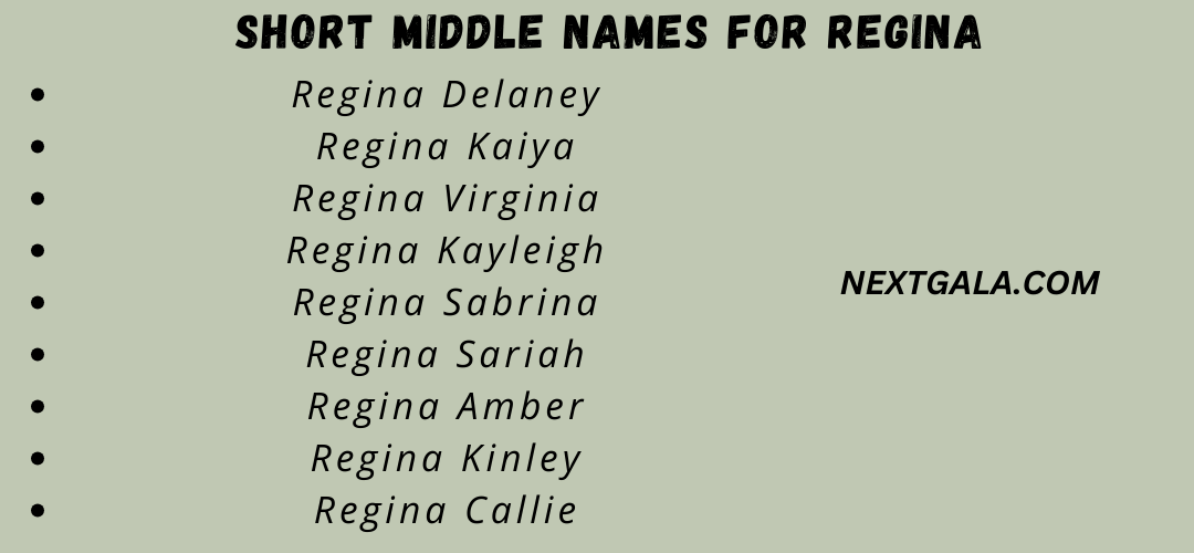  Middle Names For Regina