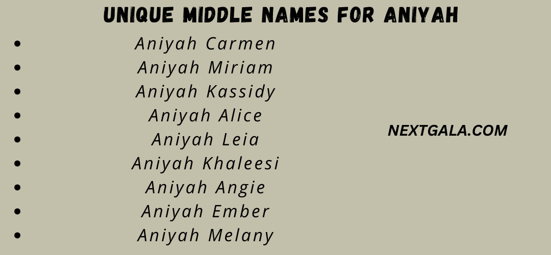 Middle Names For Aniyah