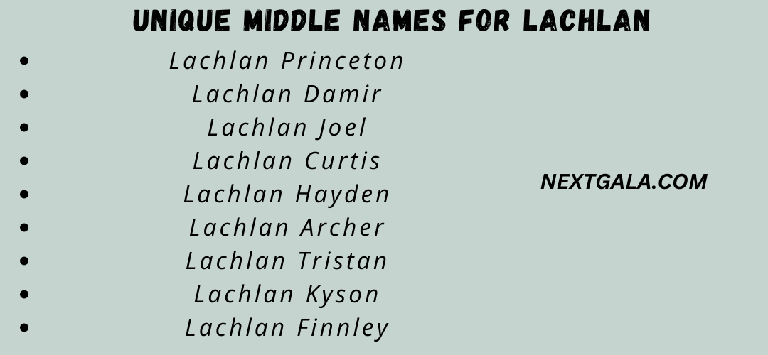 Middle Names For Lachlan