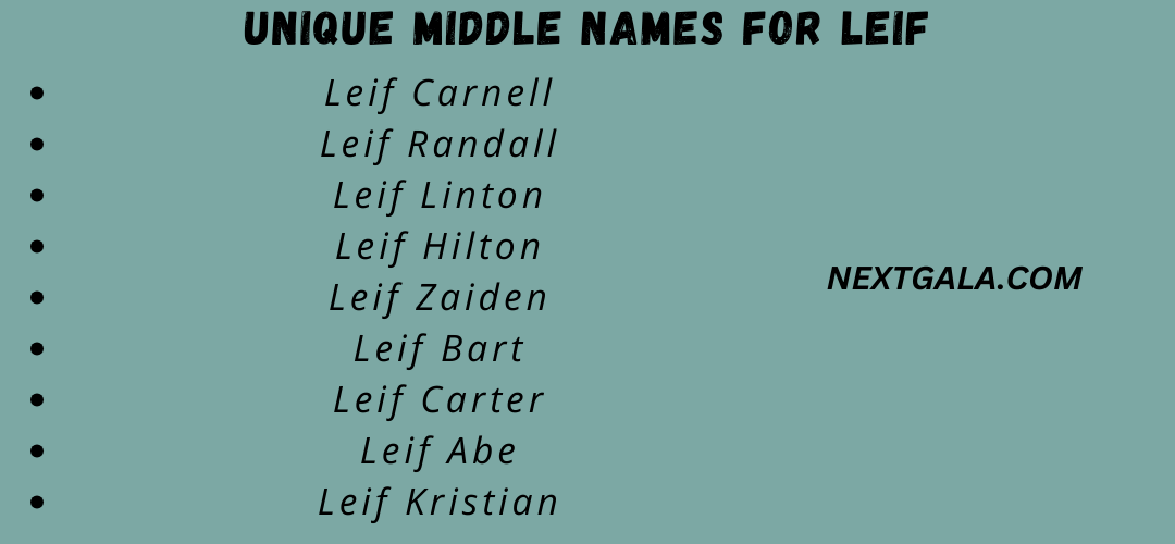 Unique Middle Names For Leif