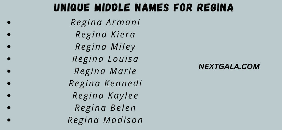 Middle Names For Regina