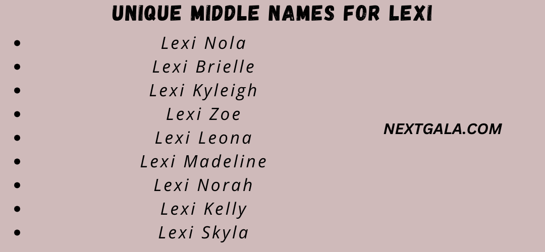 Middle Names for Lexi