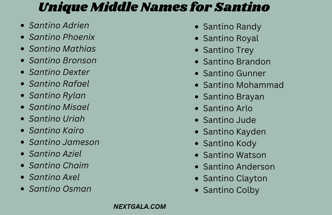  Middle Names for Santino