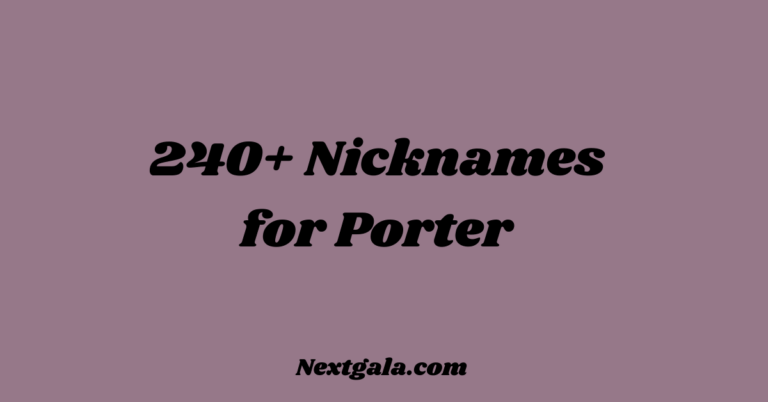 Nicknames for Porter