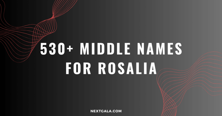 Middle Names For Rosalia