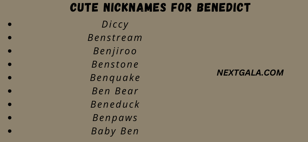 Cute Nicknames for Benedict