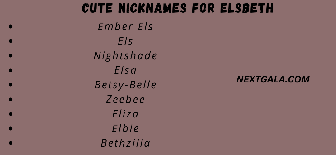 Cute Nicknames for Elsbeth