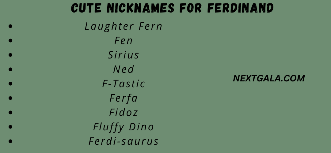 Cute Nicknames for Ferdinand