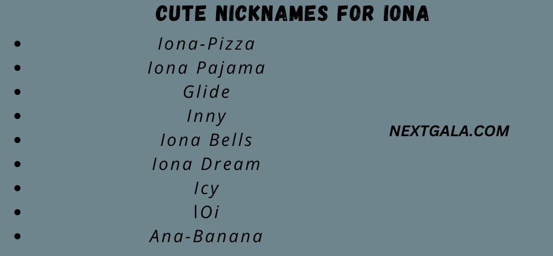 Cute Nicknames for Iona