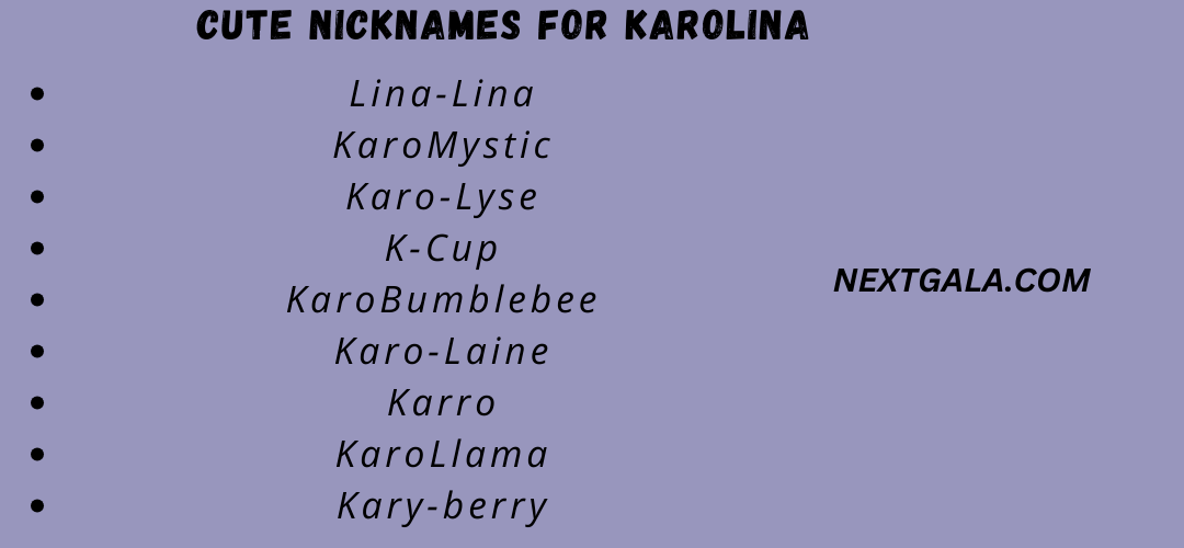 Cute Nicknames for Karolina