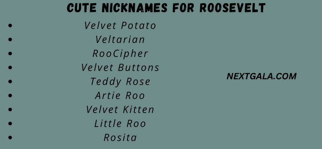 Cute Nicknames for Roosevelt