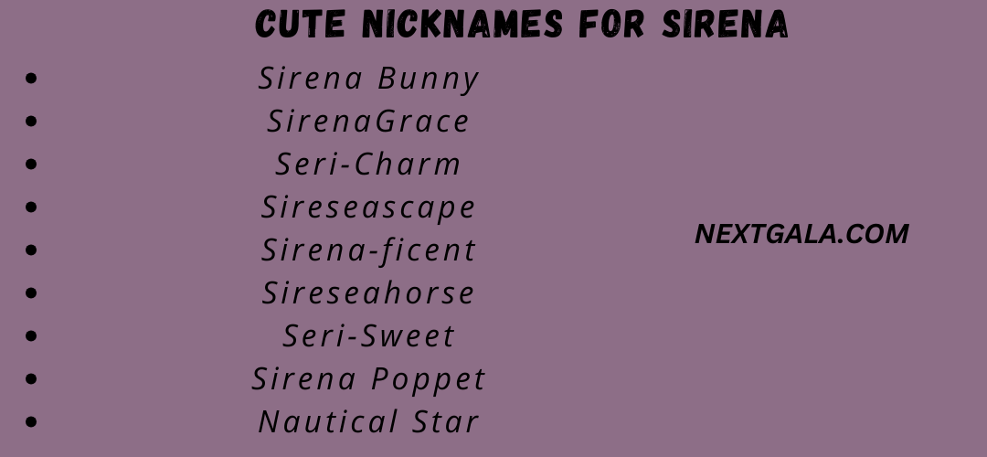 Cute Nicknames for Sirena