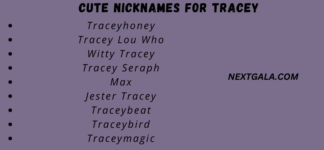 Cute Nicknames for Tracey