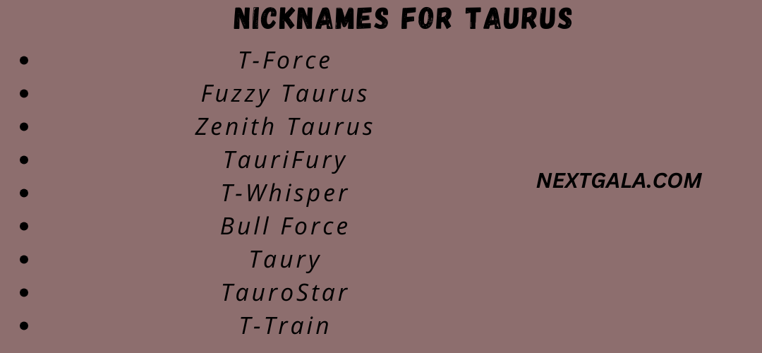 Nicknames for Taurus