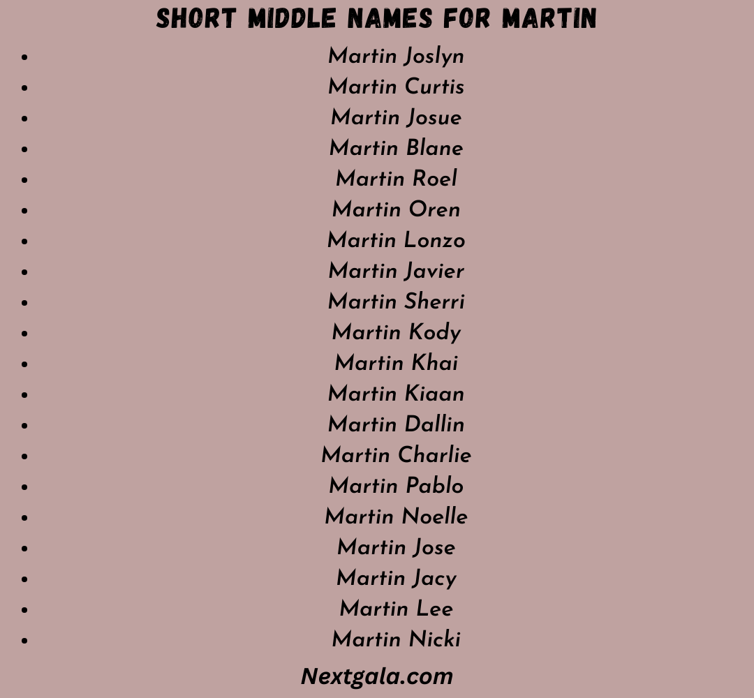 Short Middle Names for Martin