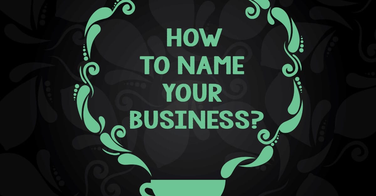 How to Name Your Business